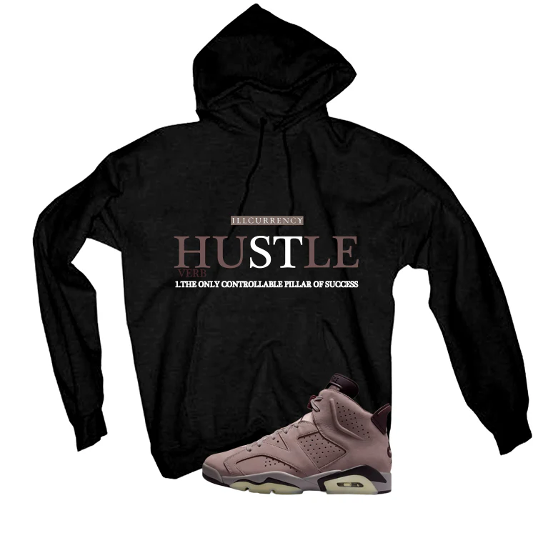 A Ma Maniere x Air Jordan 6 Built for This Matching T-Shirt, Sweatshirts & Hoodies Black T-Shirt (Hustle Definition)| illcurrency - Image 3