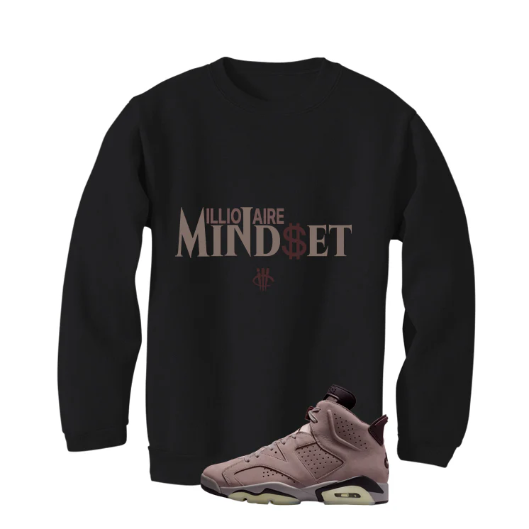 A Ma Maniere x Air Jordan 6 Built for This Matching T-Shirt, Sweatshirts & Hoodies Black T-Shirt (Millionaire Mindset)| illcurrency - Image 4