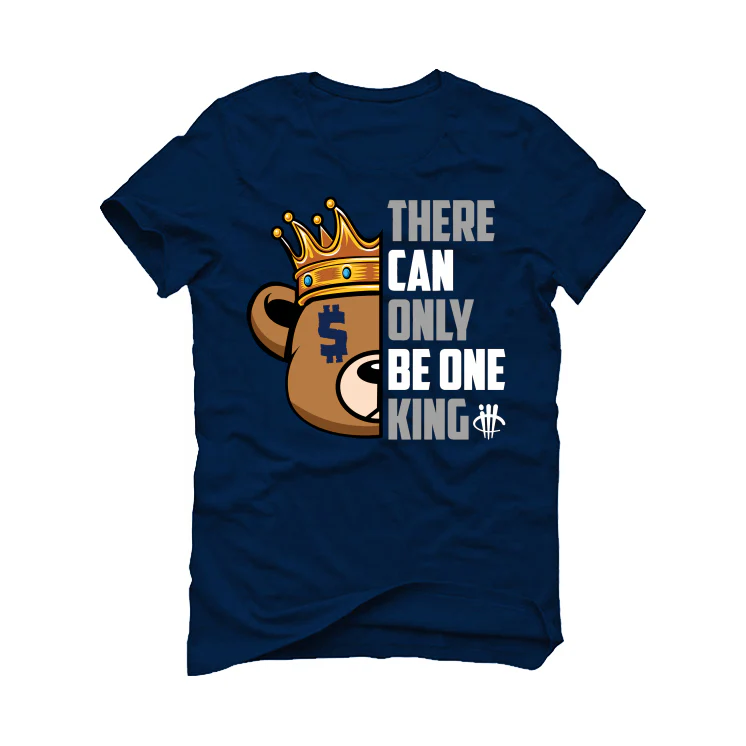 Air Jordan 1 High ‘85 “Georgetown” | illCurrency Navy Blue T-Shirt (Can only be one king) - Image 2