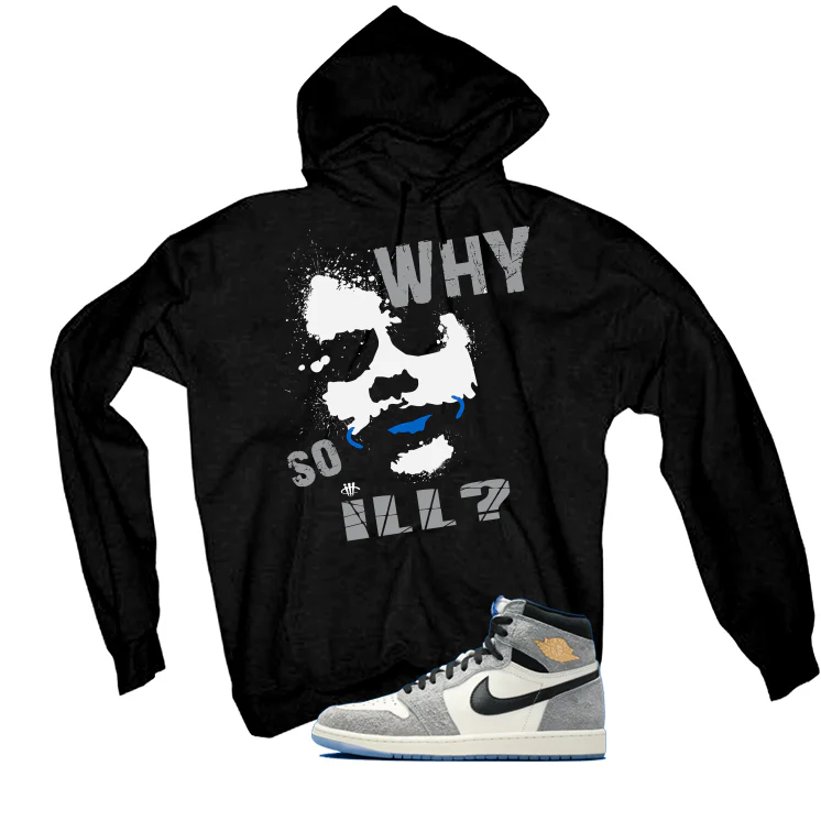 Air Jordan 1 High OG All-Star Matching T-Shirt, Sweatshirts & Hoodies Black T-Shirt (Why So ill)| illcurrency - Image 3