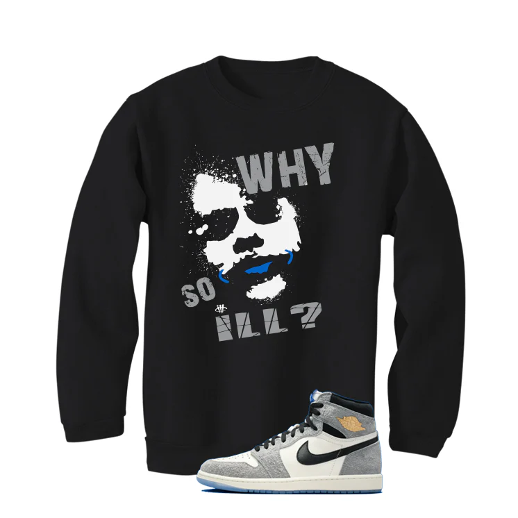 Air Jordan 1 High OG All-Star Matching T-Shirt, Sweatshirts & Hoodies Black T-Shirt (Why So ill)| illcurrency - Image 4