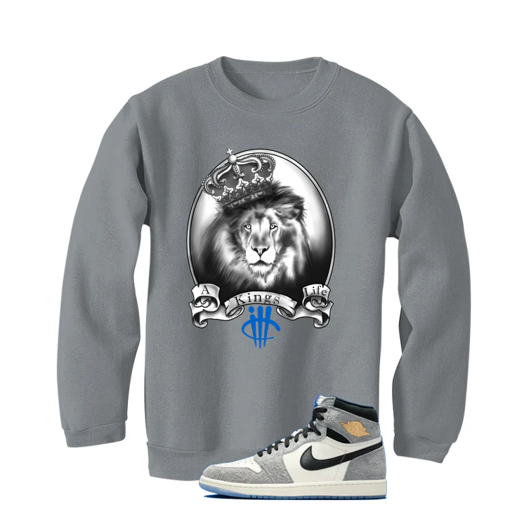 Air Jordan 1 High OG All-Star Matching T-Shirt, Sweatshirts & Hoodies Grey T-Shirt (A Kings Life)| illcurrency - Image 4