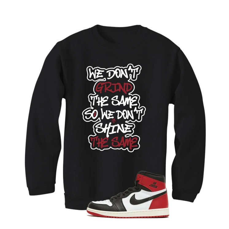 Air Jordan 1 High OG Black Toe Reimagined Black T-Shirt (We Don't Grind The Same)| illcurrency - Image 4