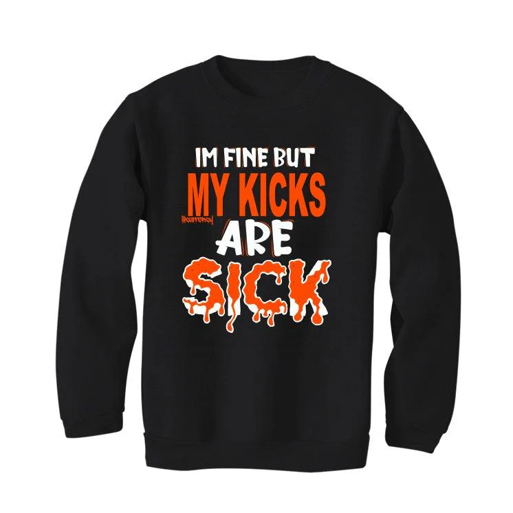 Air Jordan 1 High OG “Electro Orange” 2021 Black T-Shirt (Im fine but my kicks are sick) - Image 4