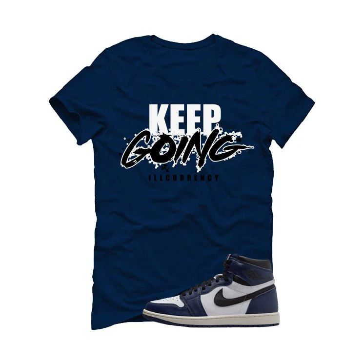 Air Jordan 1 High OG Midnight Navy Navy Blue T-Shirt (keep Going)| illcurrency - Image 2