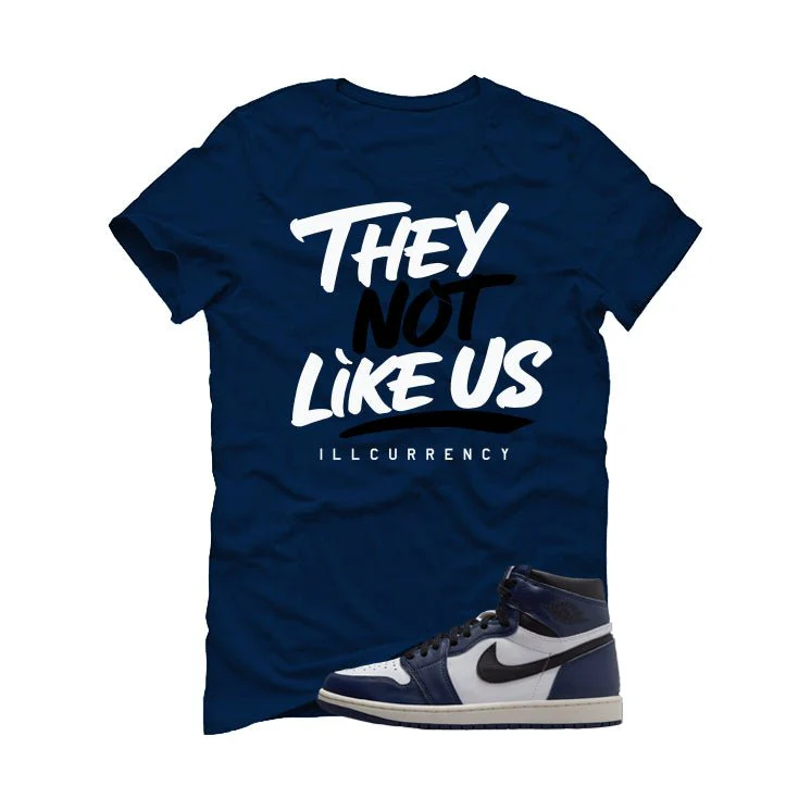 Air Jordan 1 High OG Midnight Navy Navy Blue T-Shirt (They not like us)| illcurrency - Image 2
