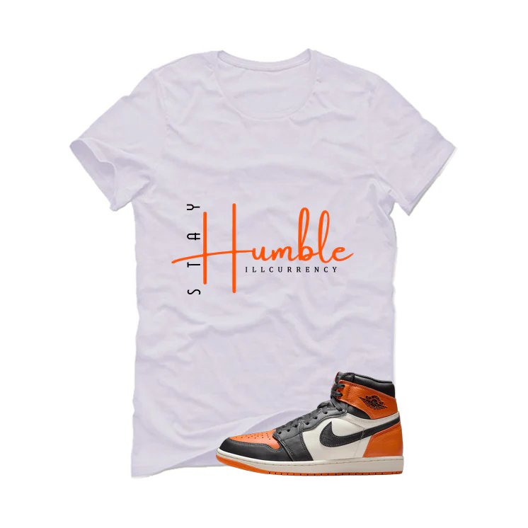 Air Jordan 1 High OG Shattered Backboard White T-Shirt (Stay Humble)| illcurrency - Image 2
