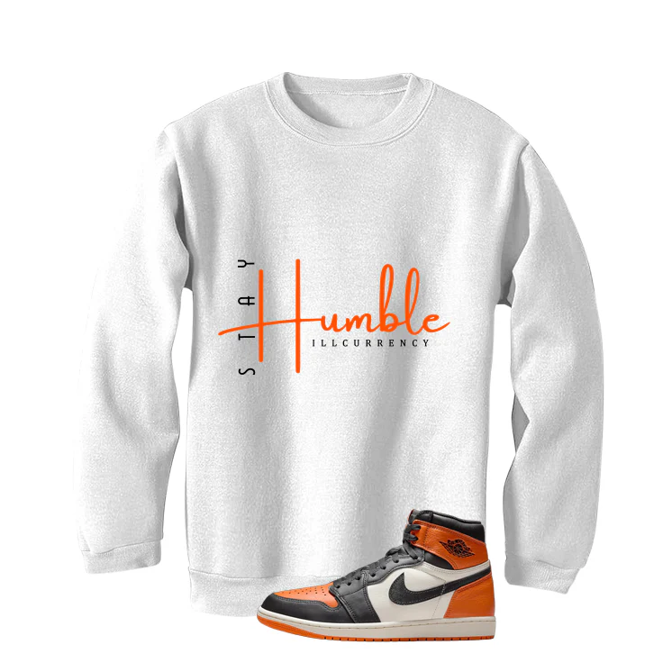Air Jordan 1 High OG Shattered Backboard White T-Shirt (Stay Humble)| illcurrency - Image 4