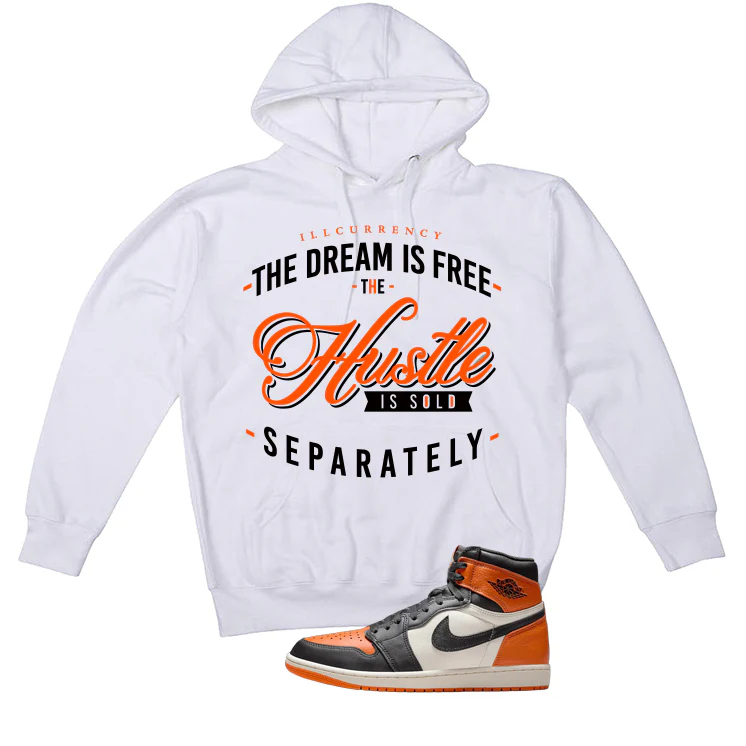 Air Jordan 1 High OG Shattered Backboard White T-Shirt (The dream is free)| illcurrency - Image 3