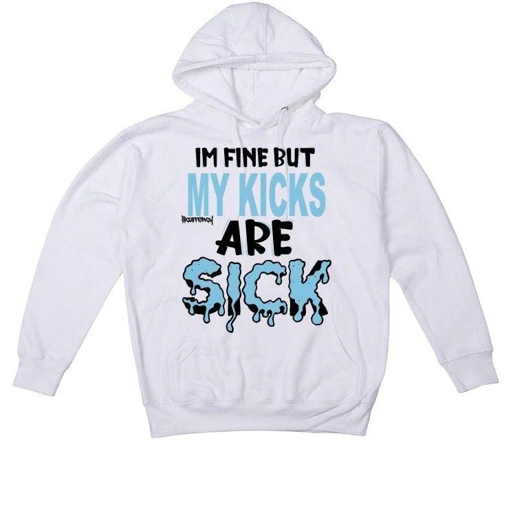 Air Jordan 1 high OG “University Blue” 2021 White T-Shirt (Im fine but my kicks are sick) - Image 2