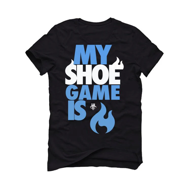 AIR JORDAN 1 HIGH OG “UNIVERSITY BLUE”| ILLCURRENCY Black T-Shirt (MY SHOE GAME) - Image 2