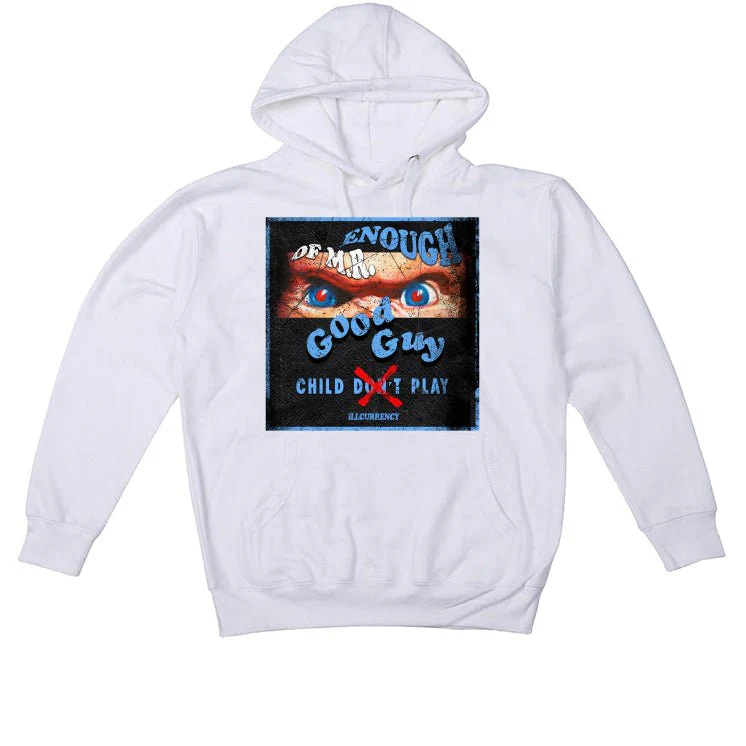 AIR JORDAN 1 HIGH OG “UNIVERSITY BLUE”| ILLCURRENCY White T-Shirt (ENOUGH OF MR GOOD GUY) - Image 3