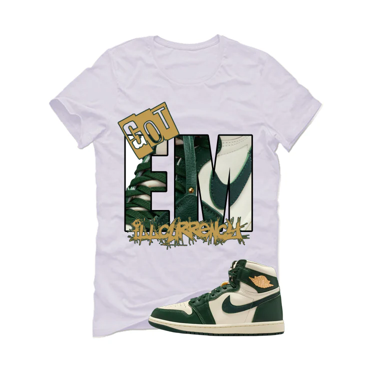 Air Jordan 1 High OG WMNS Fir Matching T-Shirt, Sweatshirts & Hoodies White T-Shirt (GOT EM)| illcurrency - Image 2