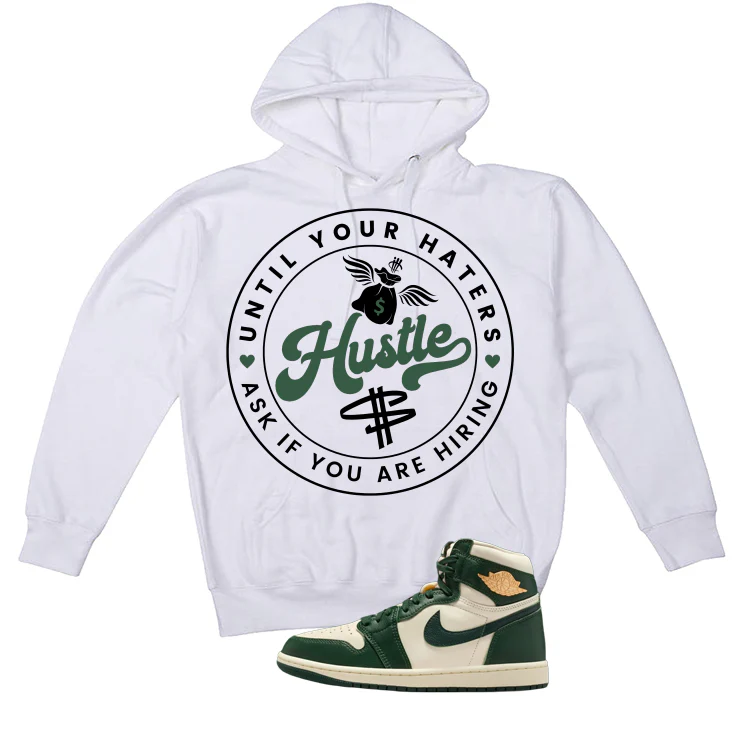 Air Jordan 1 High OG WMNS Fir Matching T-Shirt, Sweatshirts & Hoodies White T-Shirt (Haters Catch Up)| illcurrency - Image 3