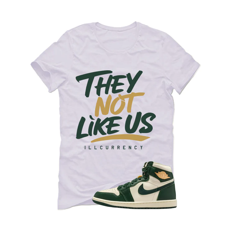 Air Jordan 1 High OG WMNS Fir Matching T-Shirt, Sweatshirts & Hoodies White T-Shirt (They not like us)| illcurrency - Image 2