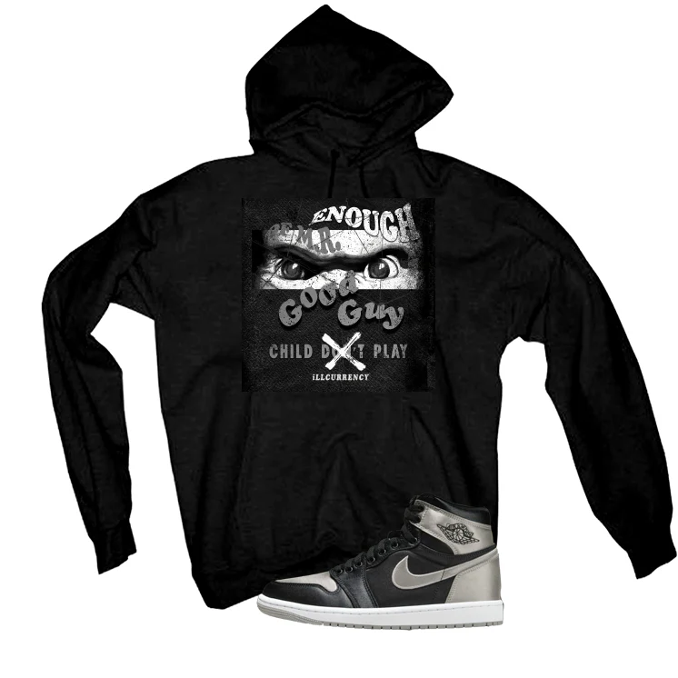 Air Jordan 1 High OG WMNS Satin Shadow Black T-Shirt (ENOUGH OF MR GOOD GUY)| illcurrency - Image 3