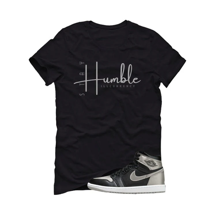 Air Jordan 1 High OG WMNS Satin Shadow Black T-Shirt (Stay Humble)| illcurrency - Image 2