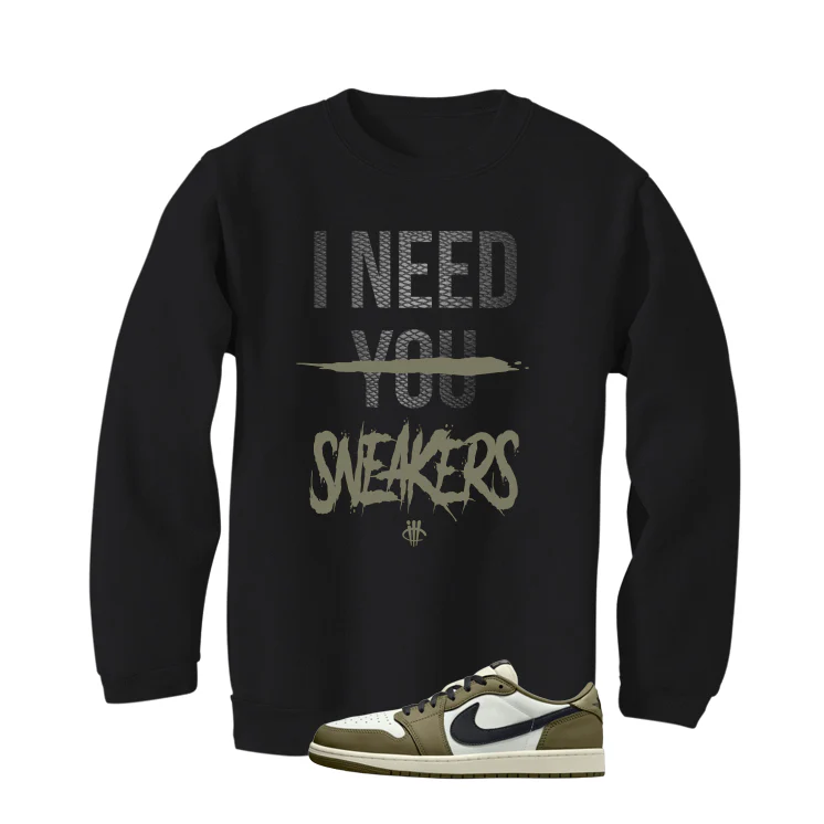 Air Jordan 1 Low OG Medium Olive Matching T-Shirt, Sweatshirts & Hoodies Black T-Shirt (I need your sneakers)| illcurrency - Image 4