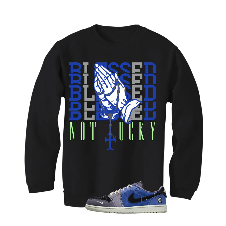 Air Jordan 1 Low OG Voodoo Alternate Matching T-Shirt, Sweatshirts & Hoodies Black T-Shirt (Blessed not lucky)| illcurrency - Image 4