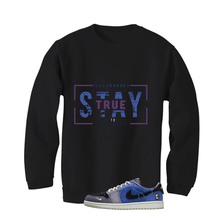 Air Jordan 1 Low OG Voodoo Alternate Matching T-Shirt, Sweatshirts & Hoodies Black T-Shirt (Stay True)| illcurrency - Image 4