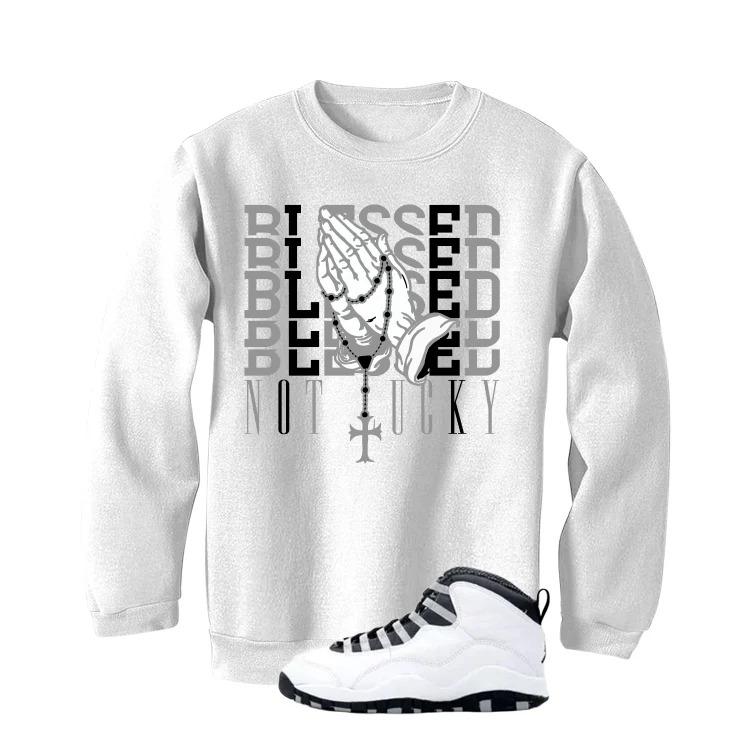 Air Jordan 10 OG Steel White T-Shirt (Blessed not lucky)| illcurrency - Image 4