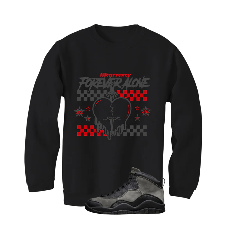 Air Jordan 10 Shadow Matching T-Shirt, Sweatshirts & Hoodies Black T-Shirt (Forever Alone)| illcurrency - Image 4