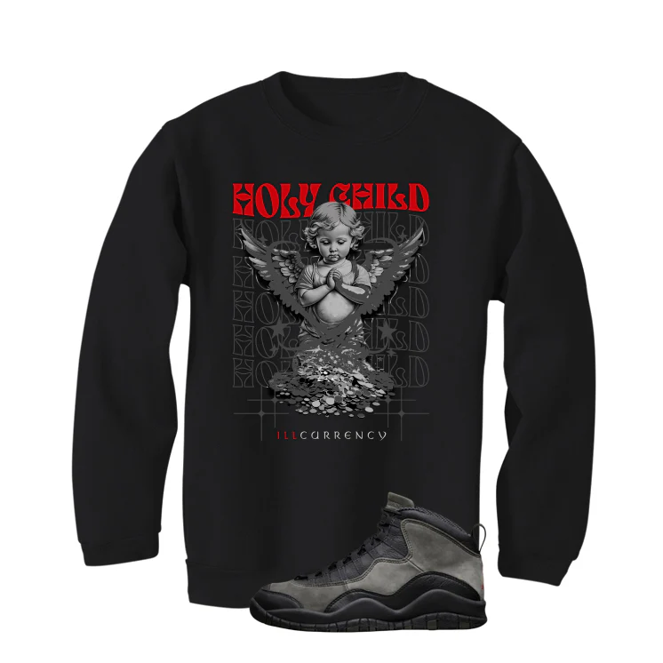 Air Jordan 10 Shadow Matching T-Shirt, Sweatshirts & Hoodies Black T-Shirt (Holy Child)| illcurrency - Image 4