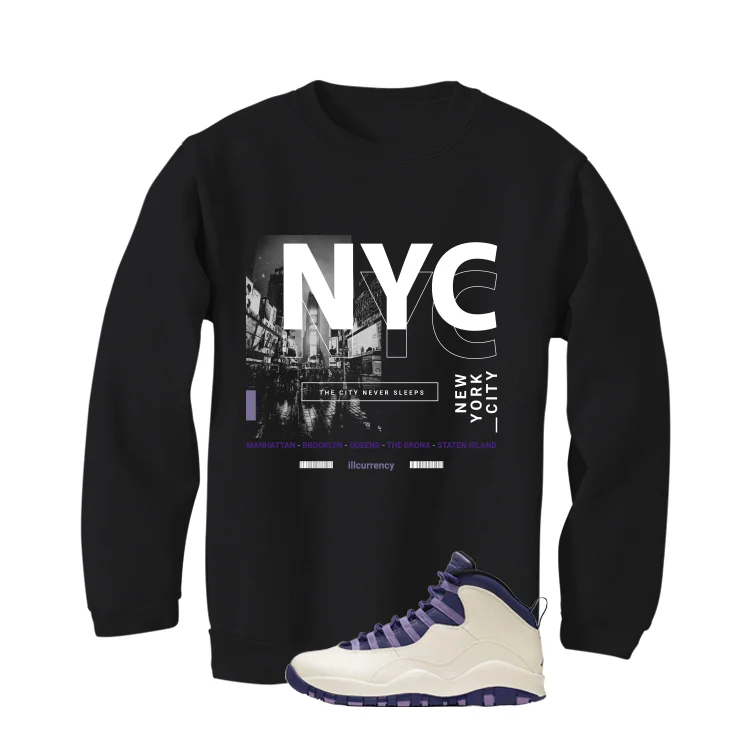 Air Jordan 10 WMNS Hydrangeas Matching T-Shirt, Sweatshirts & Hoodies Black T-Shirt (City Never Sleeps)| illcurrency - Image 4