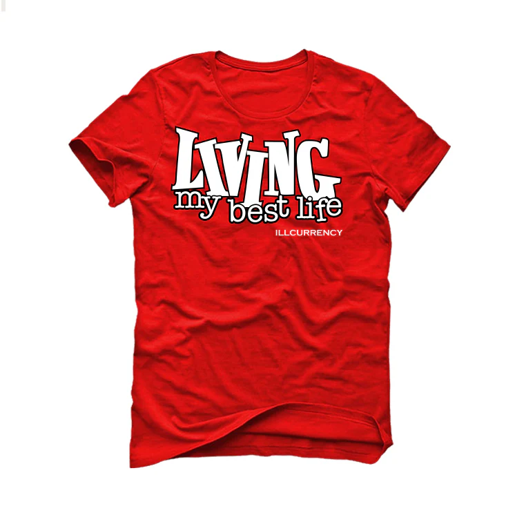 Air Jordan 11 “Cherry” Red T-Shirt (LIVING MY BEST LIFE) - Image 2