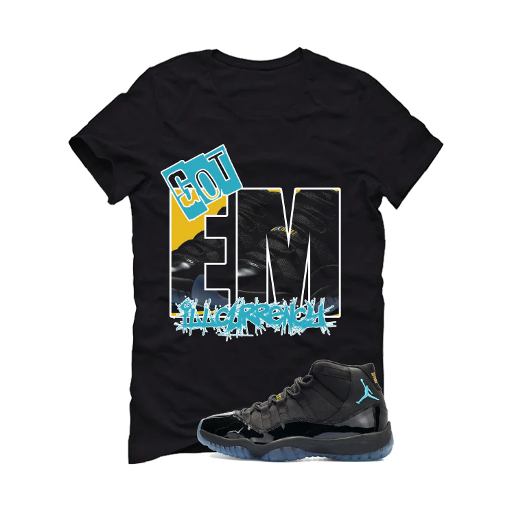 Air Jordan 11 Gamma Blue Matching T-Shirt, Sweatshirts & Hoodies Black T-Shirt (GOT EM)| illcurrency - Image 2