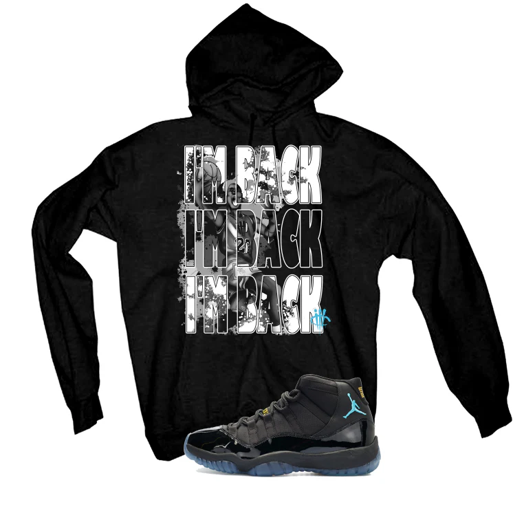 Air Jordan 11 Gamma Blue Matching T-Shirt, Sweatshirts & Hoodies Black T-Shirt (Im Back)| illcurrency - Image 3
