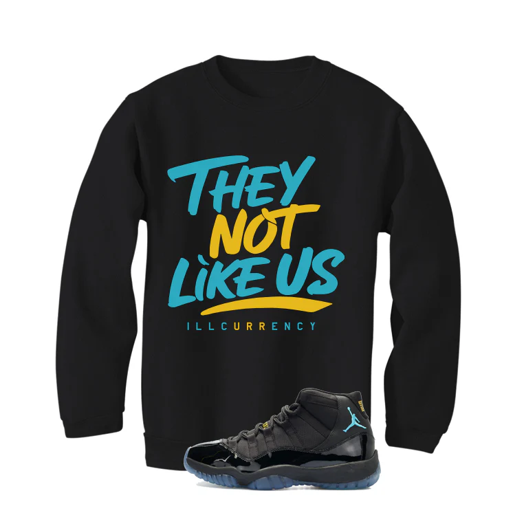 Air Jordan 11 Gamma Blue Matching T-Shirt, Sweatshirts & Hoodies Black T-Shirt (They not like us)| illcurrency - Image 4