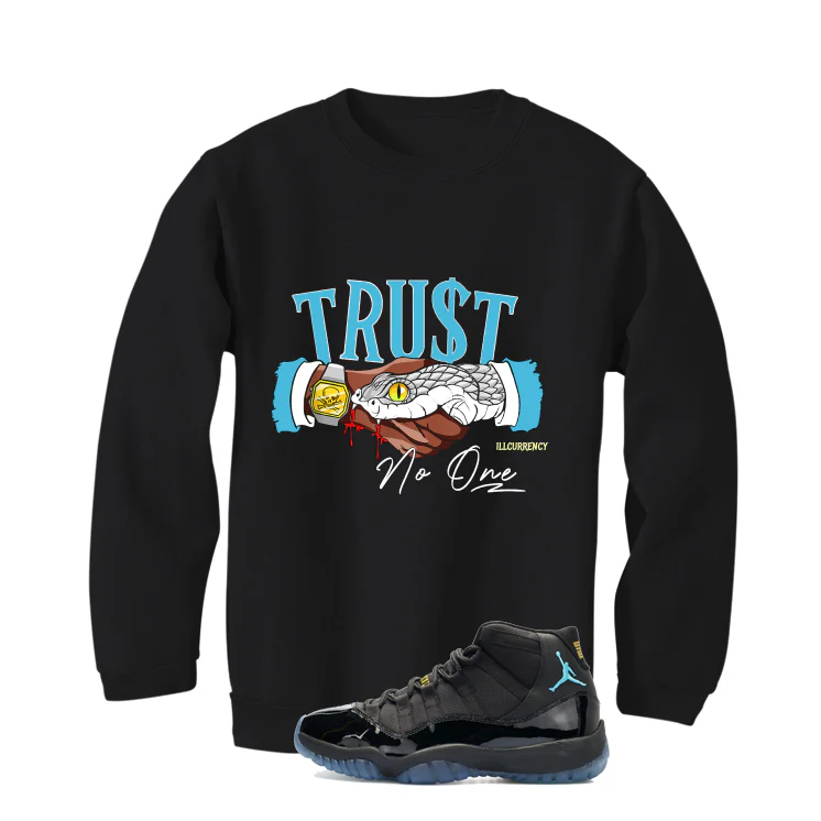 Air Jordan 11 Gamma Blue Matching T-Shirt, Sweatshirts & Hoodies Black T-Shirt (Trust No One)| illcurrency - Image 4