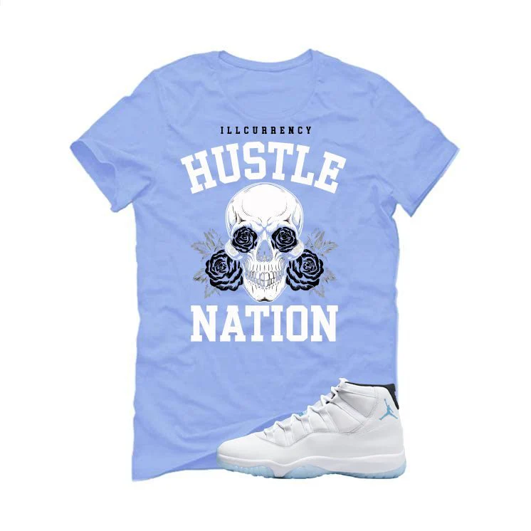 Air Jordan 11 Legend Blue Carolina Blue T-Shirt (Hustle Nation)| illcurrency - Image 2