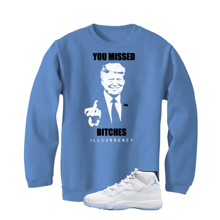 Air Jordan 11 Legend Blue Carolina Blue T-Shirt (Trump you missed)| illcurrency - Image 4