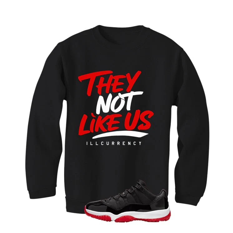 Air Jordan 11 Low Bred Black T-Shirt (They not like us)| illcurrency - Image 4