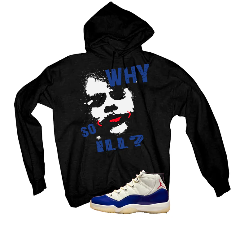Air Jordan 11 Rare Air Matching T-Shirt, Sweatshirts & Hoodies Black T-Shirt (Why So ill)| illcurrency - Image 3