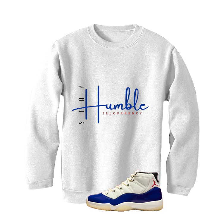 Air Jordan 11 Rare Air Matching T-Shirt, Sweatshirts & Hoodies White T-Shirt (Stay Humble)| illcurrency - Image 4