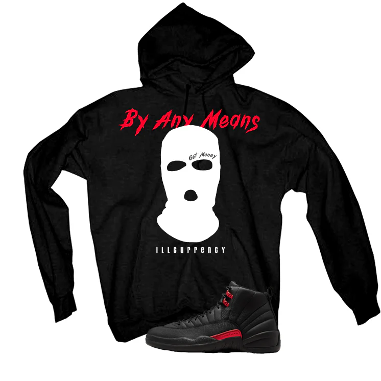 Air Jordan 12 Bloodline Matching T-Shirt, Sweatshirts, & Hoodies Black T-Shirt (By Any Means)| illcurrency - Image 3