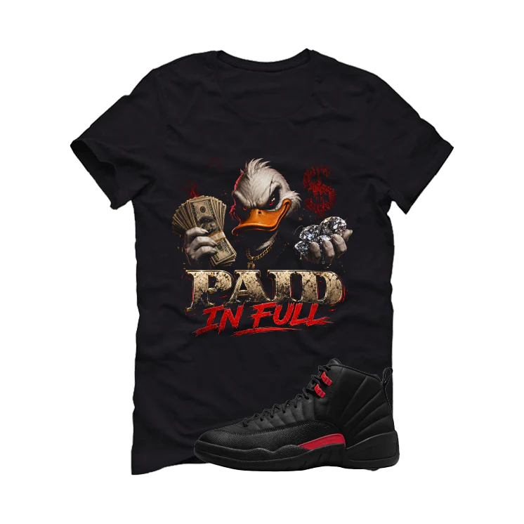 Air Jordan 12 Bloodline Matching T-Shirt, Sweatshirts, & Hoodies Black T-Shirt (Paid in Full)| illcurrency - Image 2