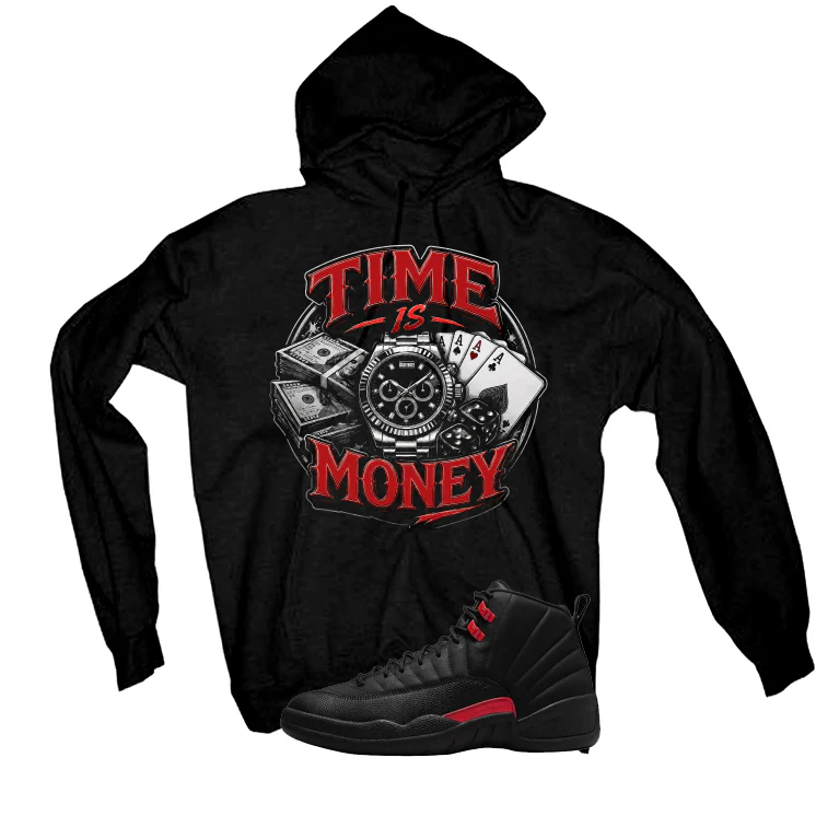 Air Jordan 12 Bloodline Matching T-Shirt, Sweatshirts, & Hoodies Black T-Shirt (Time is Money)| illcurrency - Image 3