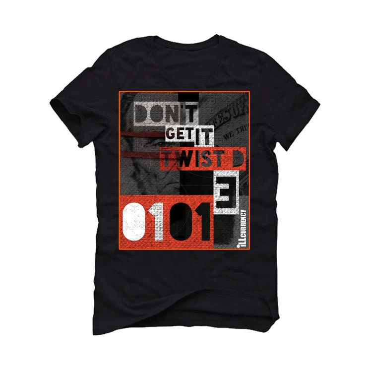Air Jordan 12 “Brilliant Orange” | illcurrency Black T-Shirt (DON'T GET IT TWISTED) - Image 2