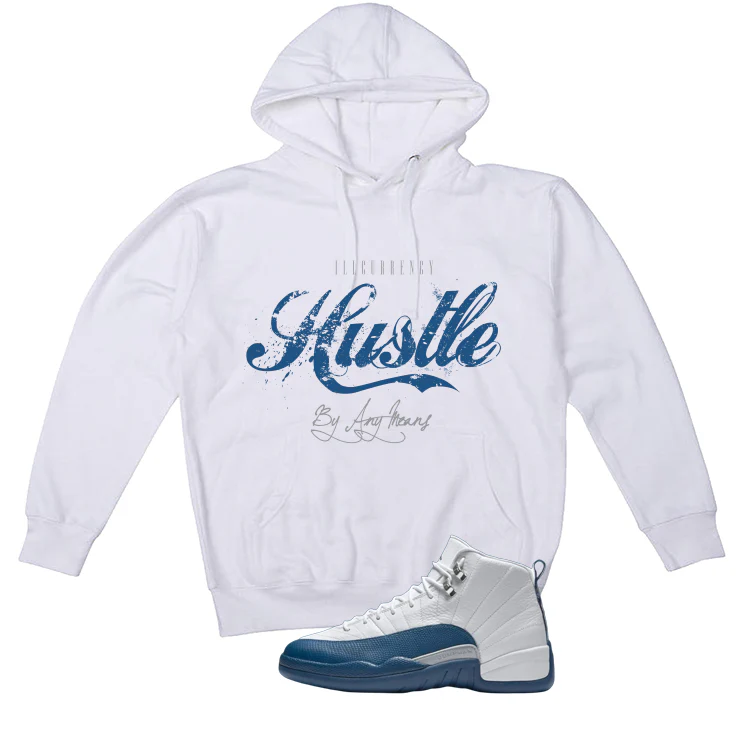 Air Jordan 12 French Blue White T-Shirt (Hustle By Any Means)| illcurrency - Image 3