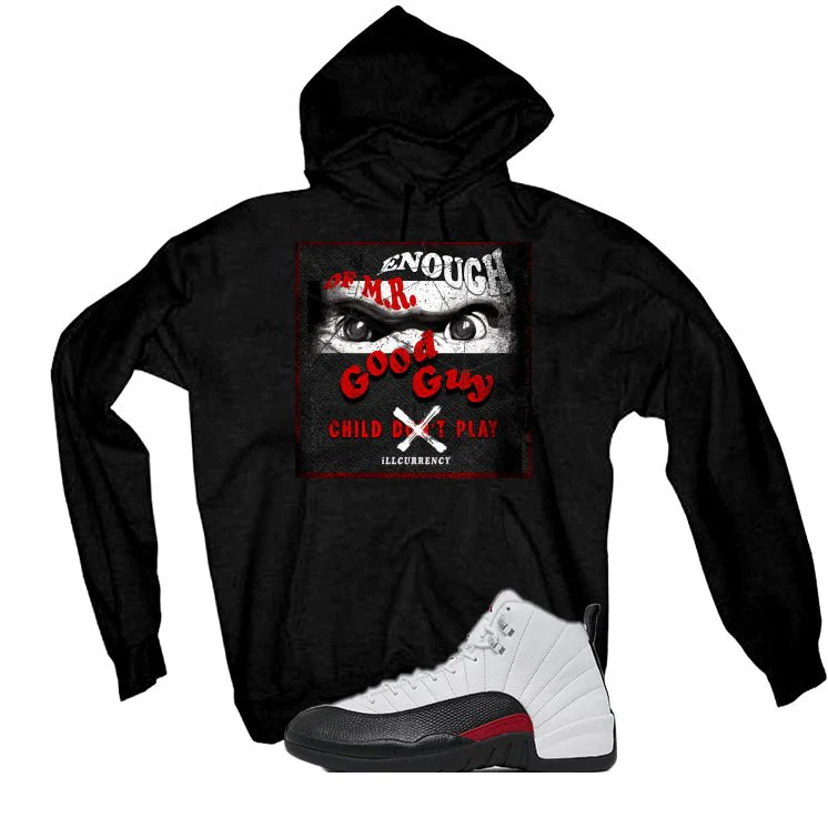 Air Jordan 12 “Red Taxi” | illcurrency Black T-Shirt (ENOUGH OF MR GOOD GUY) - Image 3