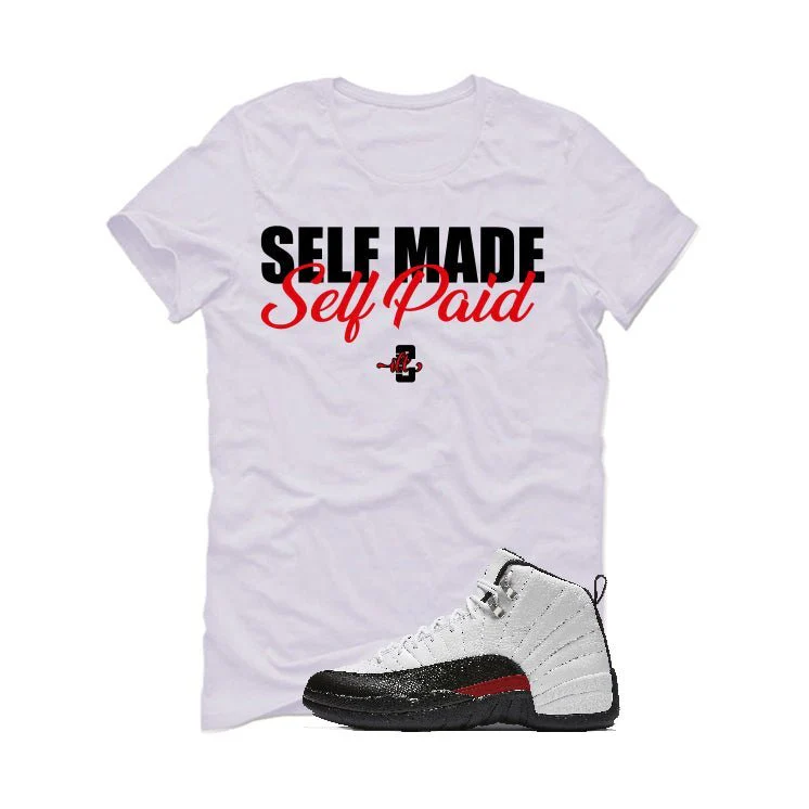 Air Jordan 12 “Red Taxi” | illcurrency White T-Shirt (Self Made Self Paid) - Image 2