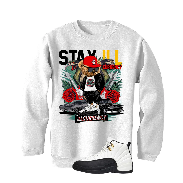 Air Jordan 12 Taxi Matching T-Shirt, Sweatshirts & Hoodies White T-Shirt (Stay ill Bear)| illcurrency - Image 4