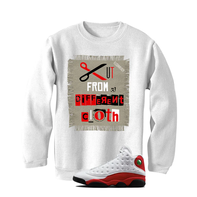 Air Jordan 13 Chicago Matching T-Shirt, Sweatshirts & Hoodies White T-Shirt (Cut from a different cloth)| illcurrency - Image 4