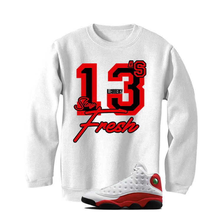 Air Jordan 13 Chicago Matching T-Shirt, Sweatshirts & Hoodies White T-Shirt (Stay Fresh)| illcurrency - Image 4