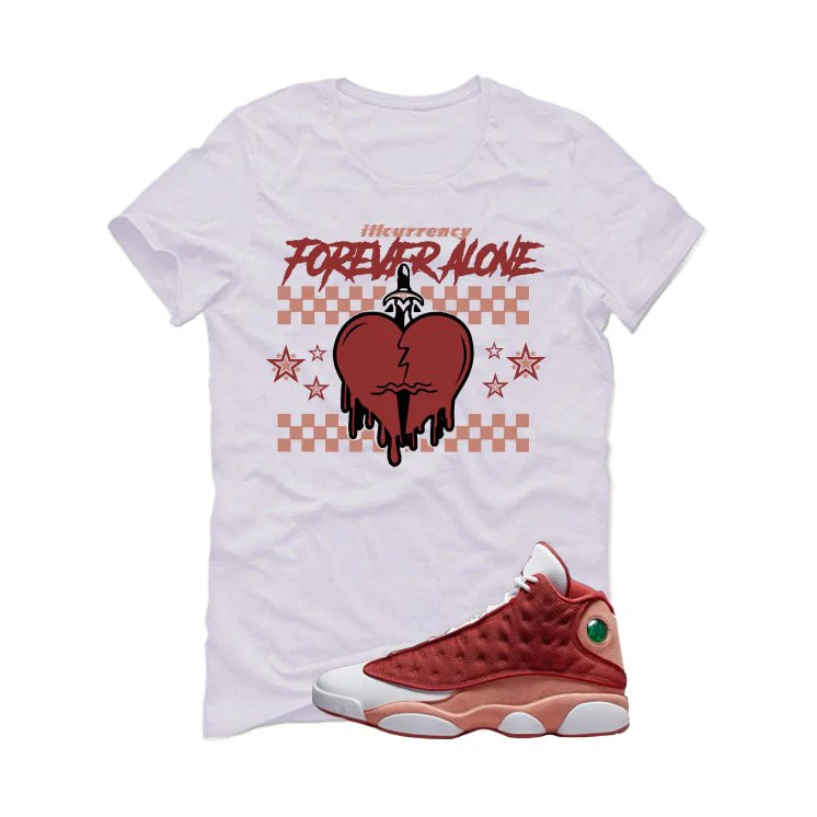 Air Jordan 13 Dune Red White T-Shirt (Forever Alone)| illcurrency - Image 2