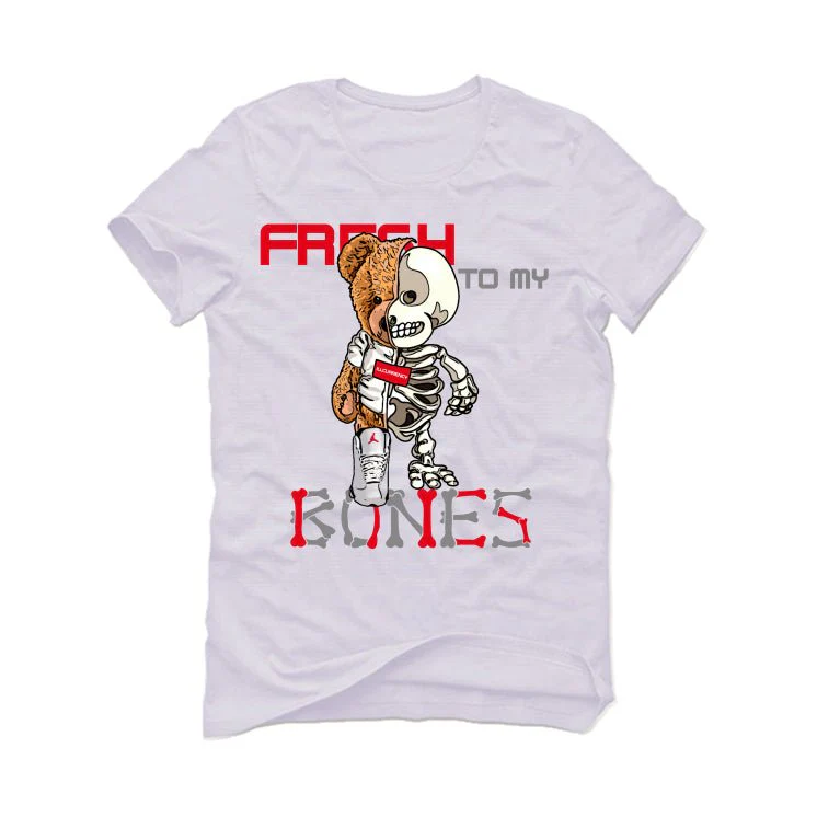 Air Jordan 13 Wolf Grey - White T-Shirt (Fresh to my bones) - Image 2